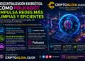 Descentralización energética: cómo Polkadot impulsa redes más limpias y eficientes  Subtítulo: