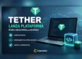 Tether lanza plataforma para desarrolladores con subvenciones y herramientas open source