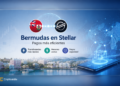Bermudas acelera la adopción blockchain con Stellar para modernizar pagos financieros