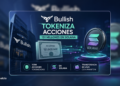 Bullish tokeniza 151 millones de acciones en Solana