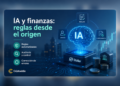 IA y finanzas: Stellar apuesta por reglas integradas desde el origen